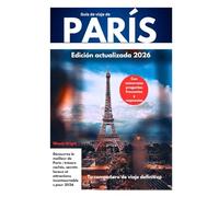 Guía de Viaje a París (TRAVEL LIKE A PRO WITH CONFIDENCE)