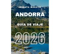 Guía de Viaje Andorra 2026 (Andorra Travel Guide 2026)