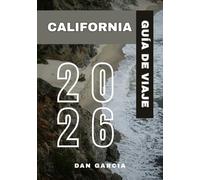Guía de viaje California 2026 (California travel guide 2026)