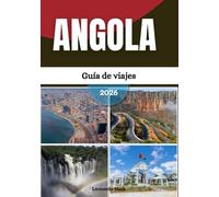 Guía de viaje de Angola 2026: Viaje a través de las coloridas aldeas de Angola, las ciudades dinámicas, las tierras altas pintorescas y la encrucijada cultural.