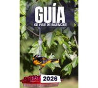 GUÍA DE VIAJE DE BALTIMORE 2026