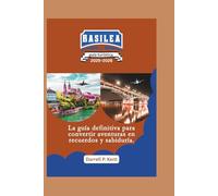 Guía de viaje de Basilea: La guía definitiva para convertir la aventura en sabiduría y recuerdos