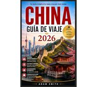 Guía de Viaje de China 2026