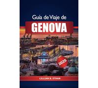 Guía de viaje de Génova 2025: Explora la joya escondida de Italia, su historia, sus principales atracciones, su cultura, sus delicias culinarias y sus impresionantes monumentos de Europa