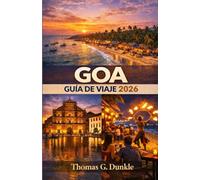 GUÍA DE VIAJE DE GOA 2026