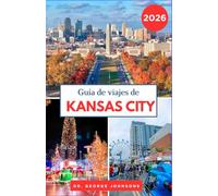 Guía de viaje de Kansas City 2026: Explorando el espíritu navideño de Kansas City, los fuegos artificiales de Nochevieja y las actividades invernales