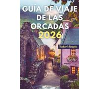 Guía de viaje de las Orcadas 2026: Explora las Islas del Norte de Escocia, su historia antigua, vistas impresionantes y auténticas aventuras isleñas.