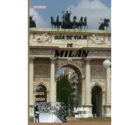 GUÍA DE VIAJE DE MILÁN 2025/2026