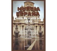 Guía de Viaje de Murcia, España 2026: Descubre lo Mejor de Murcia con Consejos Prácticos, Itinerarios Detallados, Joyas Ocultas y Secretos Locales