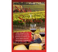 GUÍA DE VIAJE DE NAPA Y SONOMA
