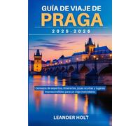 Guía de viaje de Praga 2025-2026: Consejos de expertos, itinerarios, joyas ocultas y lugares imprescindibles para un viaje inolvidable.