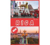 Guía de Viaje de Riga 2026