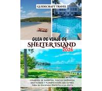 GUÍA DE VIAJE DE SHELTER ISLAND 2026: CONSEJOS DE EXPERTOS, PUNTOS ESCÉNICOS DESTACADOS Y PLANIFICACIÓN SIN ESTRÉS PARA SU ESCAPADA PERFECTA A LA COSTA