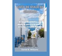 GUÍA DE VIAJE DE SÍATHOS: Su escapada definitiva a las playas, la cultura y la aventura en la joya escondida de Grecia (World in Four Voices: Travel Guides in English, Spanish, German, and French”)