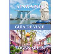 Guía de viaje de Singapur 2025: Un recurso claro y práctico para ayudarle a planificar itinerarios sencillos, evitar trampas para turistas, comprender los costos reales y viajar con confianza.