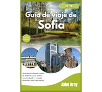 Guía de viaje de Sofía 2026: Descubra la vibrante capital de Bulgaria: joyas ocultas, secretos locales y consejos esenciales para todo viajero.