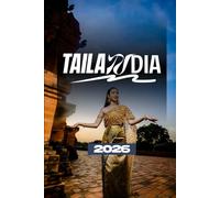 GUÍA DE VIAJE DE TAILANDIA 2026