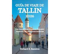 GUÍA DE VIAJE DE TALLIN 2026: Una inmersión profunda en el encanto medieval y las vibraciones modernas