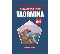 Guía de viaje de Taormina 2025/2026: Explore las ruinas antiguas, las pintorescas costas, la cocina local, las hermosas playas y las atracciones imperdibles de la encantadora costa este de Sicilia