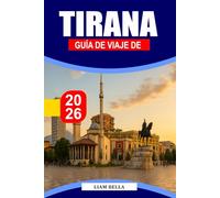GUÍA DE VIAJE DE TIRANA 2026: Descubre la rica historia, el estilo artístico y la animada energía urbana de Tirana