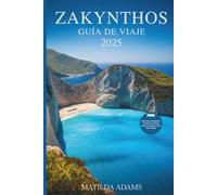 Guía de viaje de Zakynthos 2025: Lugares ocultos, consejos locales, itinerarios y conocimientos culturales para visitantes primerizos y exploradores curiosos