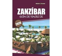 Guía de viaje de Zanzíbar 2026: Explorando playas costeras, lugares de patrimonio cultural, experiencias gastronómicas locales y actividades al aire libre en Tanzania