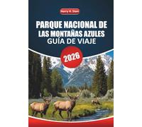 Guía de viaje del Parque Nacional de las Montañas Azules 2026: Explora senderos panorámicos, cascadas, fauna, atracciones imprescindibles y aventuras ... libre en el emblemático destino de Australia