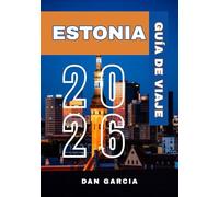 Guía de viaje Estonia 2026 (Estonia travel guide 2026)