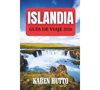 GUÍA DE VIAJE ISLANDIA 2026