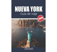 GUÍA DE VIAJE NUEVA YORK 2026: Descubriendo los encantos ocultos, los monumentos icónicos y los secretos locales de la Gran Manzana