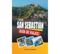 GUÍA DE VIAJE SAN SEBASTIÁN 2026: Playa de La Concha, bares de pintxos, cocina vasca, calles del casco antiguo y elegancia costera