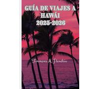 GUÍA DE VIAJES A HAWÁI 2025-2026