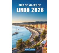 GUÍA DE VIAJES DE LINDO 2026: Experimente la belleza costera y la cultura de Francia