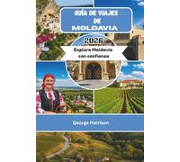 Guía de viajes de Moldavia 2026: Explora Moldavia con confianza