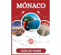 GUÍA DE VIAJES DE MÓNACO 2026
