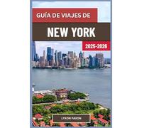 Guía de viajes de Nueva York 2025-2026: Explorando barrios, naturaleza y vida nocturna en el Empire State de Estados Unidos