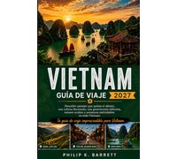 Guía de viajes de Vietnam 2027