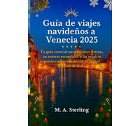 Guía de viajes navideños a Venecia 2025: Tu guía esencial para las luces festivas, los tesoros escondidos y las mágicas experiencias invernales en la ciudad flotante de Italia