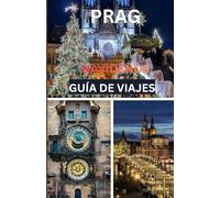 Guía de viajes navideños de Praga
