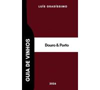 Guia de Vinhos: Douro & Porto 2026 (Luis Gradíssimo - Guias de Vinhos de Portugal)