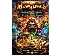 Guía del juego Mewgenics: Cómo forjar dinastías imparables y superar todos los desafíos