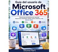Guía del usuario de Microsoft Office 365: Manual para principiantes para aprender Word, Excel, PowerPoint, Outlook, Teams, OneDrive y más (Edición 2026)