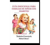Guía Emocional para familias de niños con diabetes