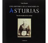 Guía histórica de la masonería en Asturias