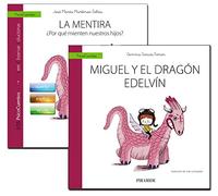 Guía: La mentira + Cuento: Miguel y el dragón Edelvín (PsicoCuentos)