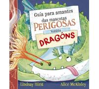 Guía para amantes das mascotas perigosas Versión Dragóns (Picarona)
