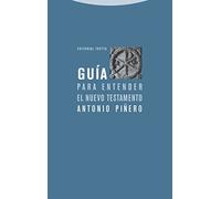 Guia Para Entender El Nuevo Testamento (Estructuras y Procesos. Religión)