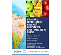 Guia para exportação de produtos alimentares: Oportunidades no Brasil
