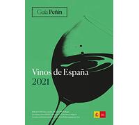 Guía Peñín Vinos de España 2021 (Spanish Wines)