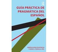 Guía práctica de pragmática del español